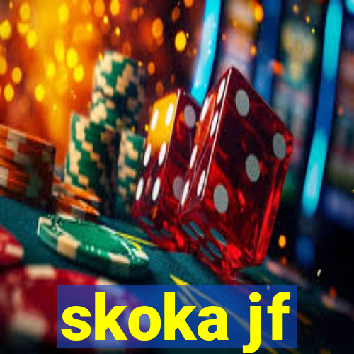 skoka jf
